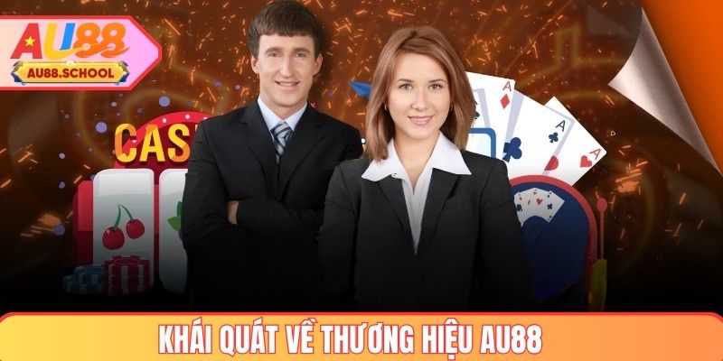 Khái quát về thương hiệu AU88