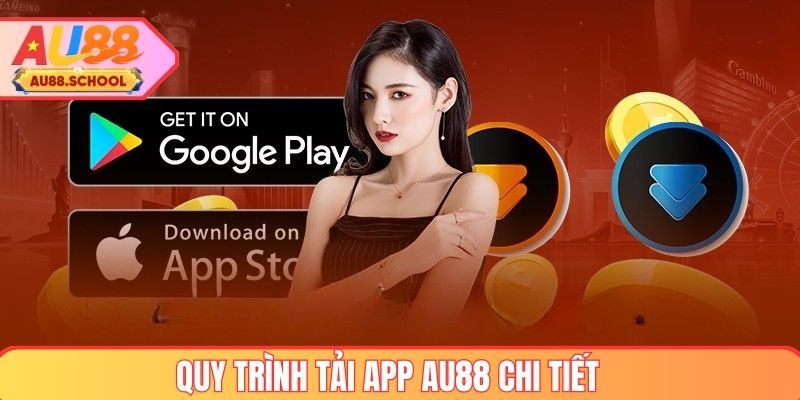 Quy trình tải app AU88 trên di động